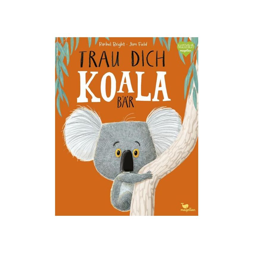 Magellan - Trau Dich Koalabär