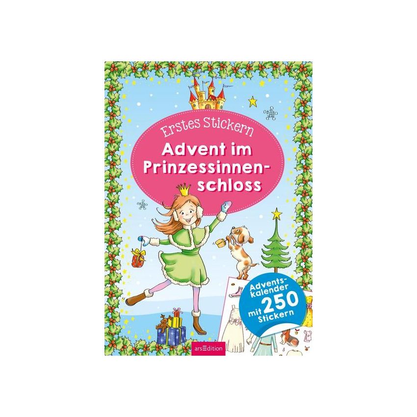 Erstes Stickern. Advent im Prinzessinnenschloss - Adventkalenderstickerbuch