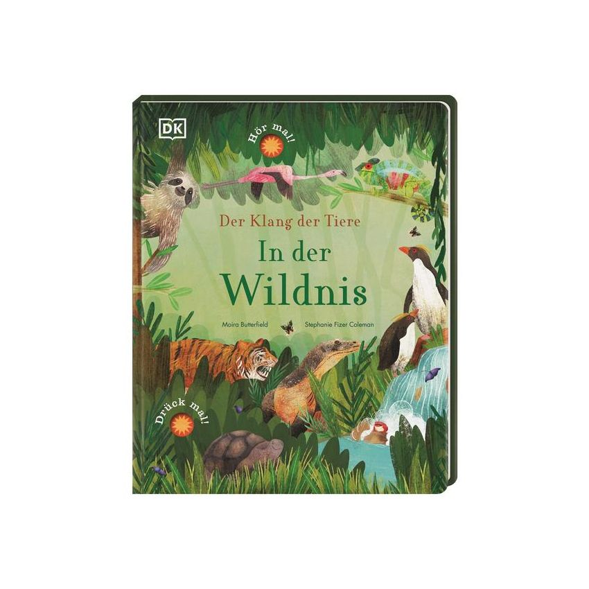 Dorling Kindersley - Der Klang der Tiere. In der Wildnis - Soundbuch