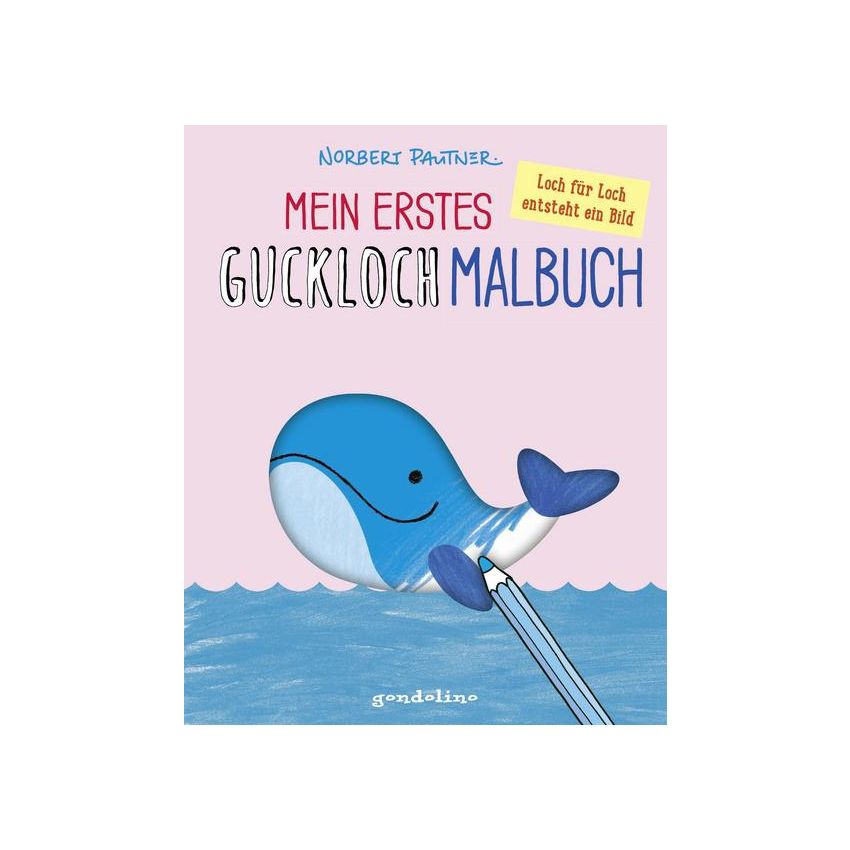 Gondolino - Mein erstes Guckloch-Malbuch