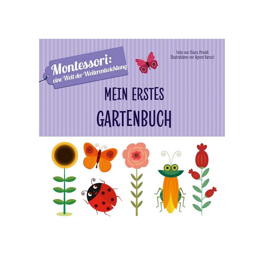 WSKids -  Mein erstes Gartenbuch! Montessori eine Welt der Weiterentwicklung