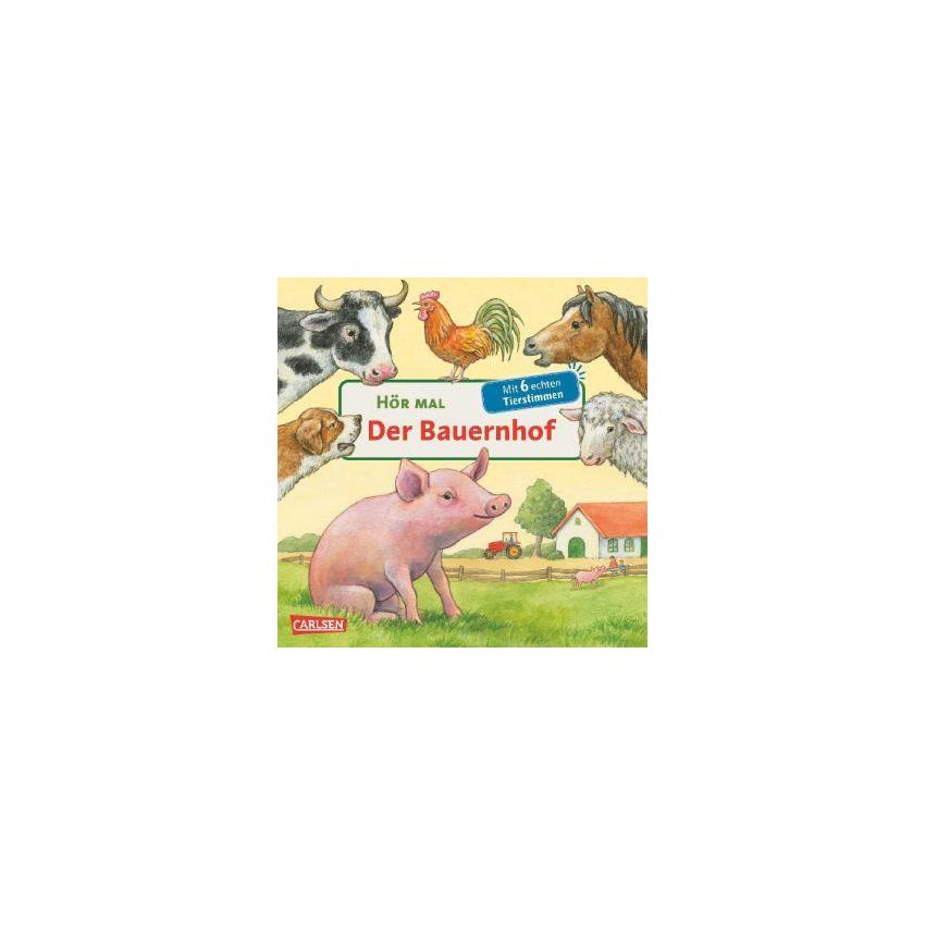Carlsen Verlag - Hör mal - Der Bauernhof