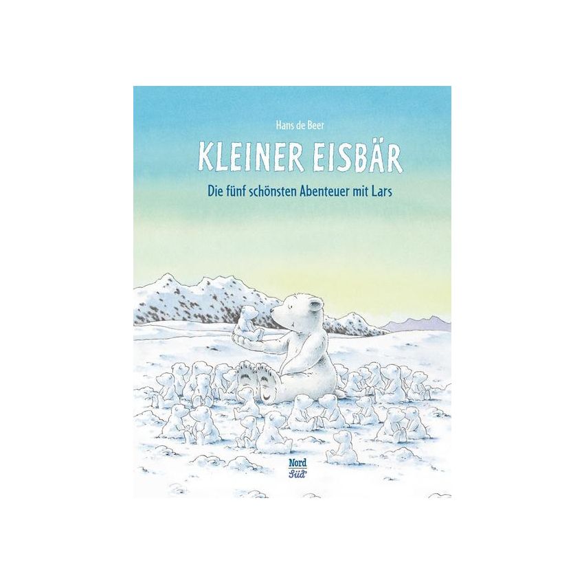 NordSüd Verlag - Kleiner Eisbär: Die fünf schönsten Abenteuer mit Lars (Sammelband)