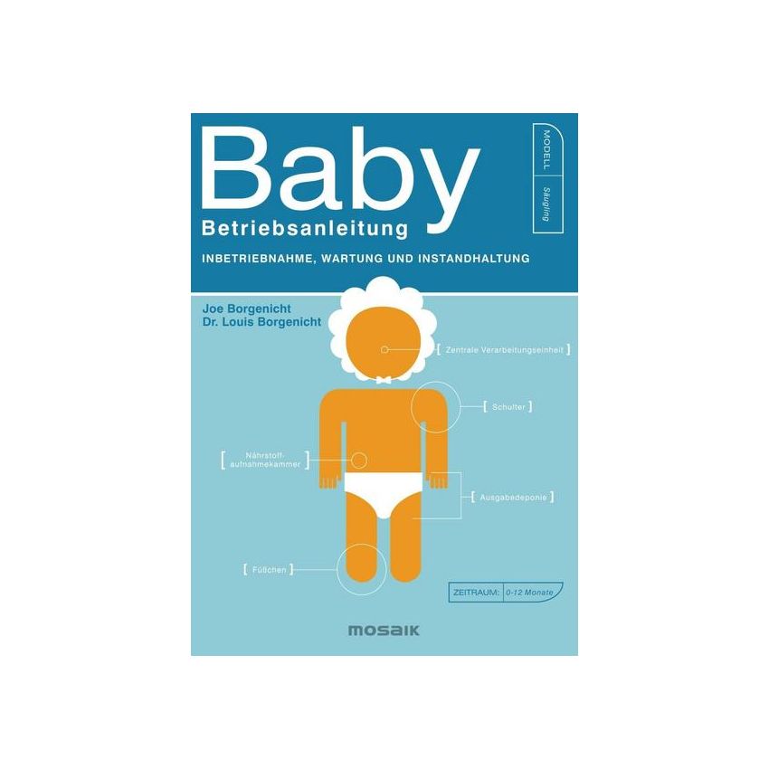 Mosaik Verlag -  Baby - Betriebsanleitung Inbetriebnahme, Wartung und Instandhaltung