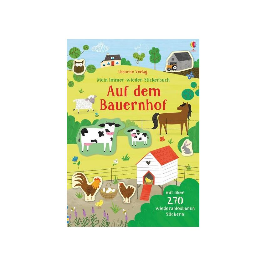 Usborne Verlag - Mein Immer-wieder-Stickerbuch: Auf dem Bauernhof