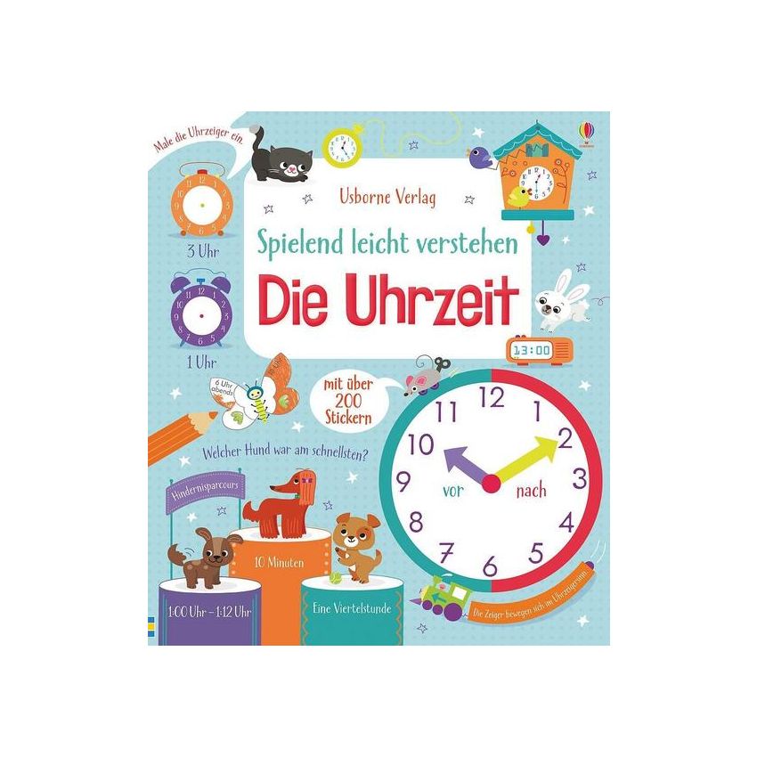 Usborne Verlag - Spielend leicht verstehen: Die Uhrzeit