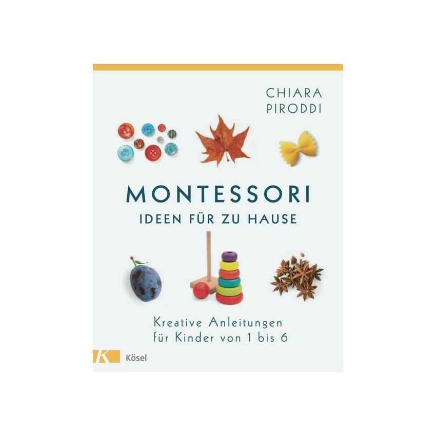 Kösel Verlag - Montessori Ideen für zu Hause