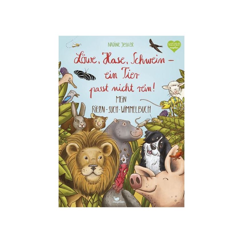 Magellan - Löwe, Hase, Schwein - ein Tier passt nicht rein! (Grossformat)