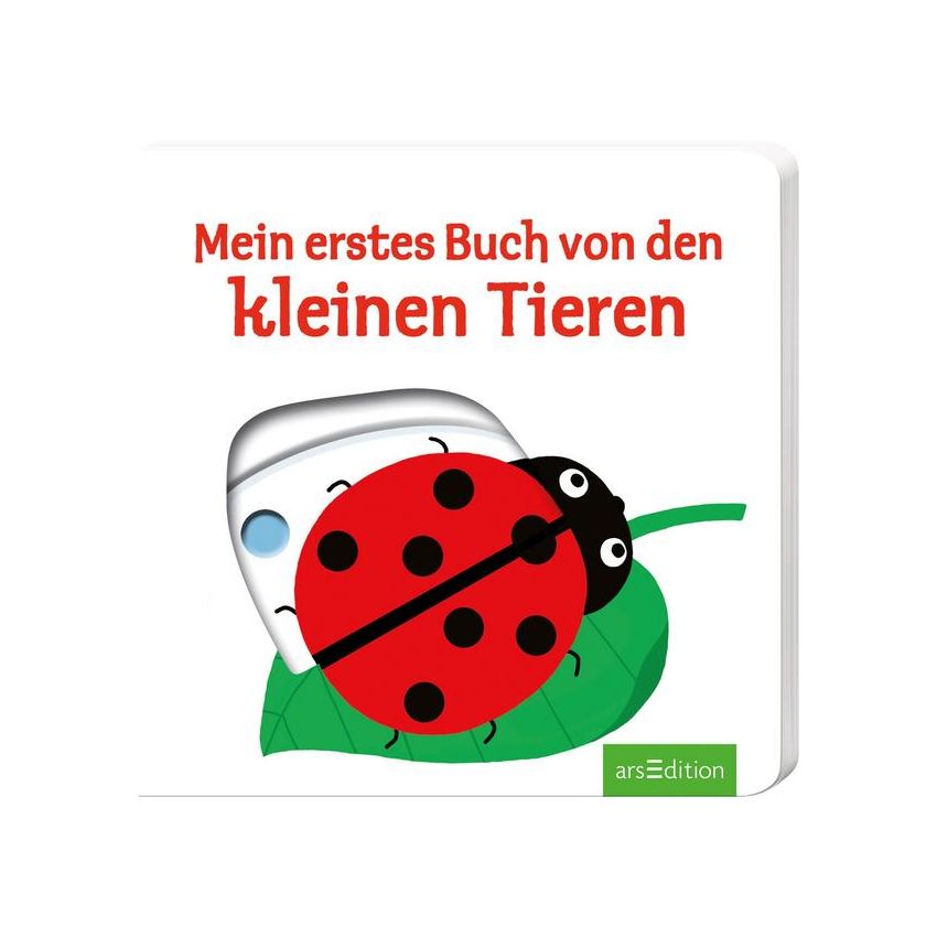 arsEdition - Mein erstes Buch von den kleinen Tieren