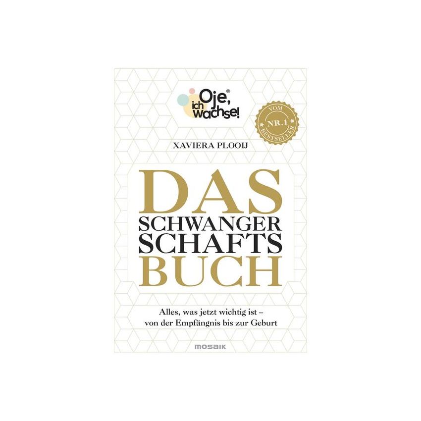 Mosaik Verlag -   Oje, ich wachse! Das Schwangerschaftsbuch