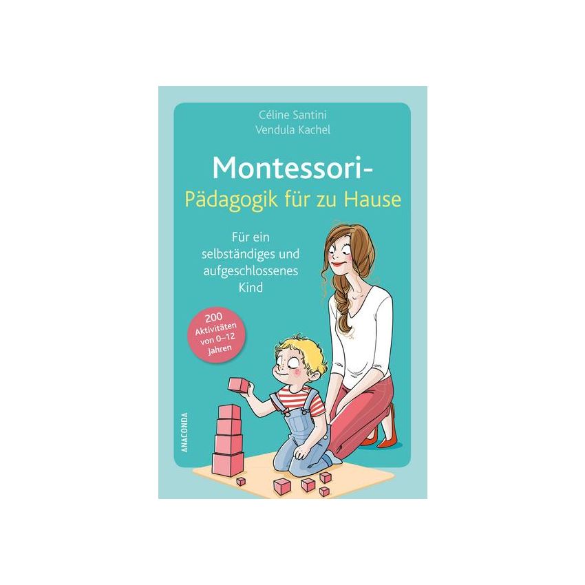 Anaconda Verlag - Montessori- Pädagogik für zu Hause