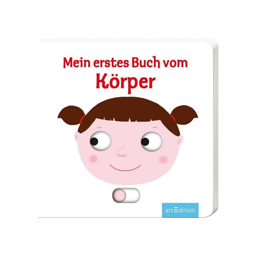 arsEdition - Mein erstes Buch vom Körper