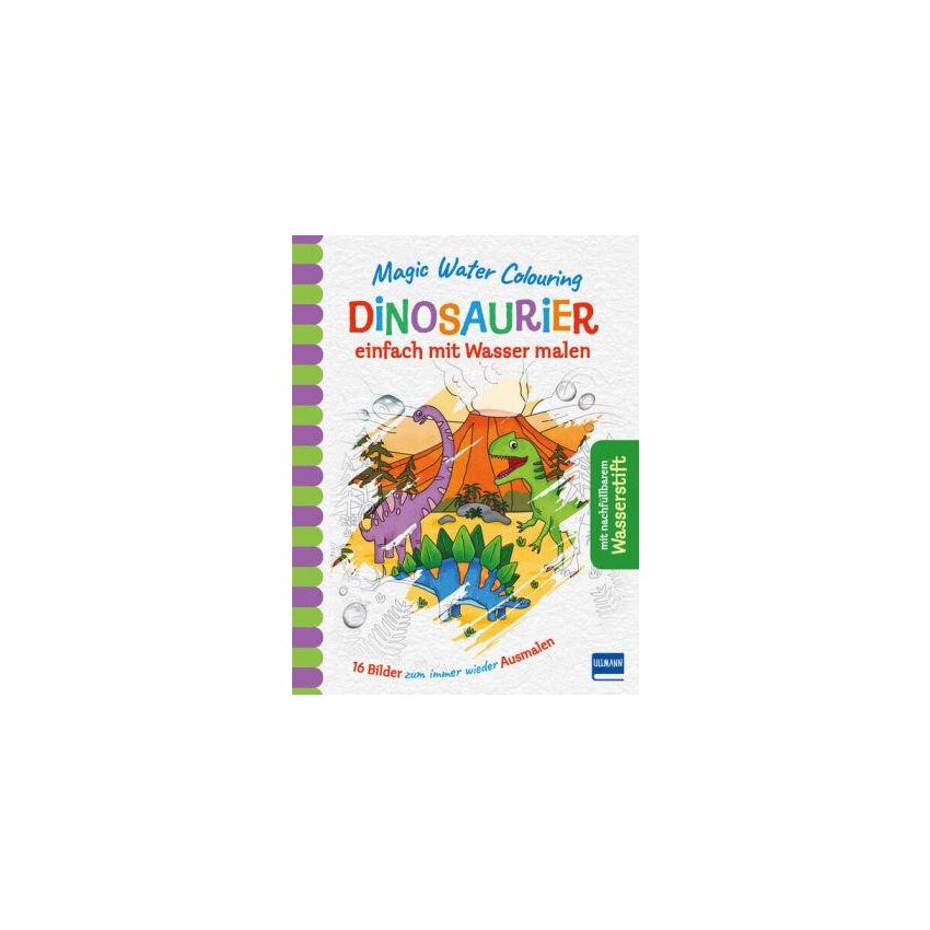 Ullmann Verlag - Magic Water Colouring - Dinosaurier einfach mit Wasser malen