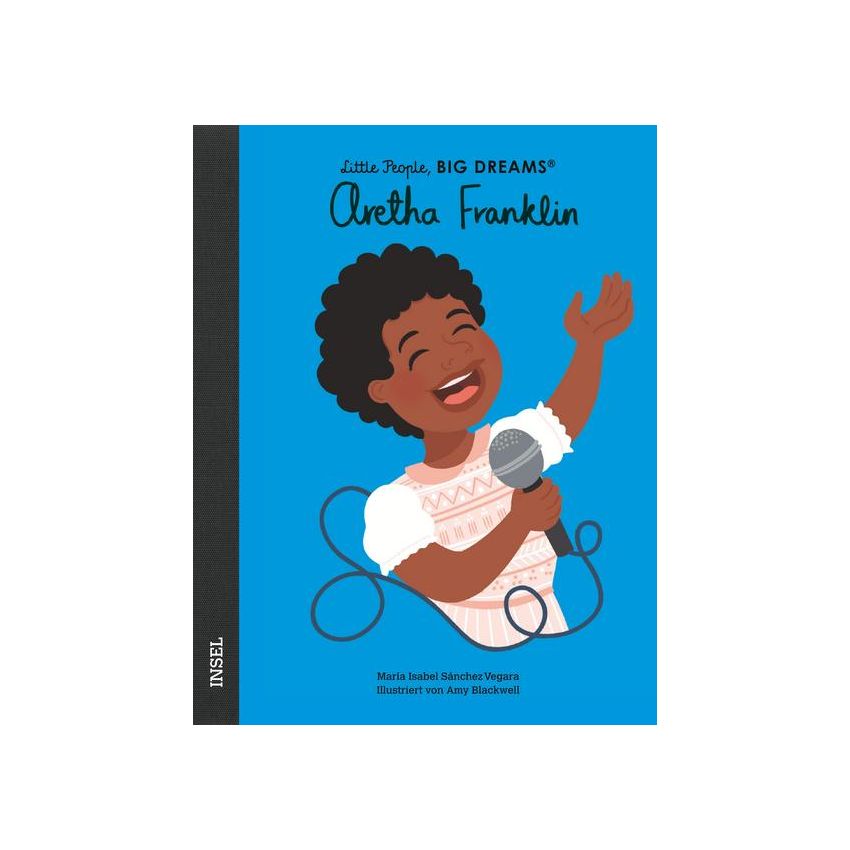 Insel Verlag - Aretha Franklin. Little People, Big Dreams