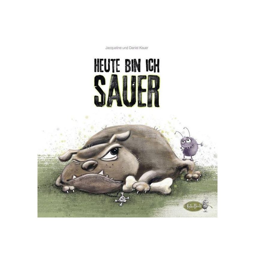 Kalea Book - Heute bin ich sauer