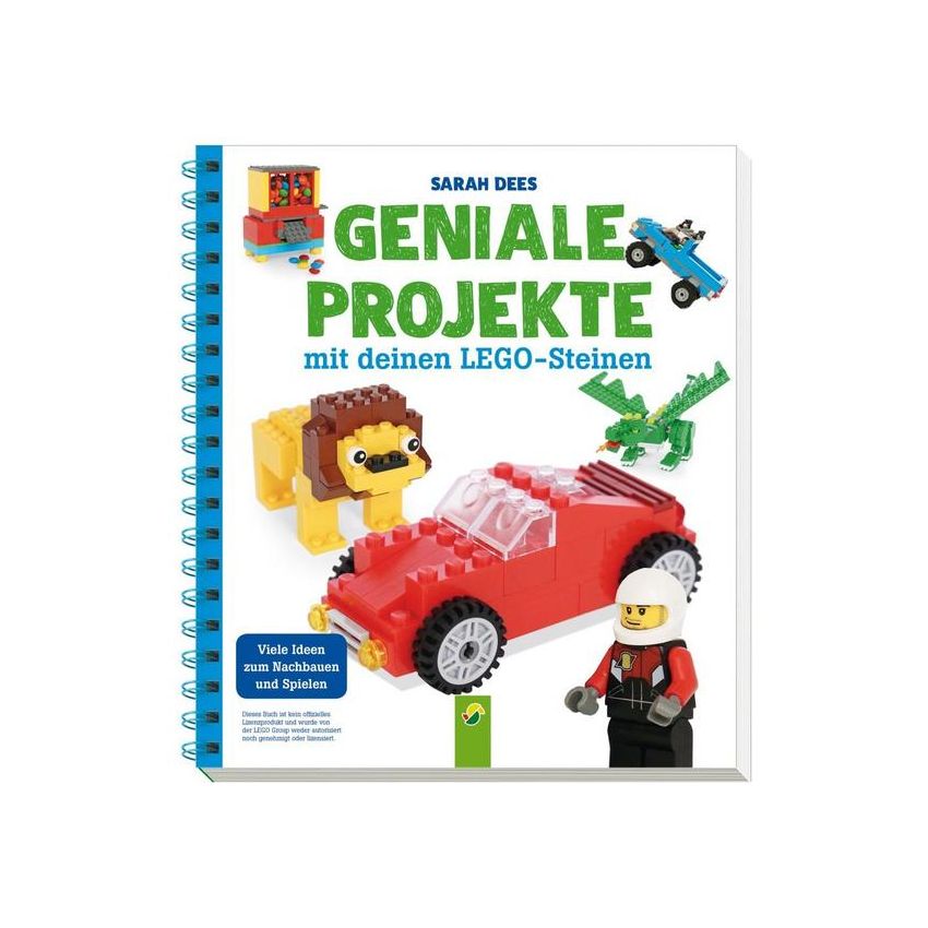 Schwager & Steinlein - LEGO® Geniale Projekte mit deinen LEGO-Steinen