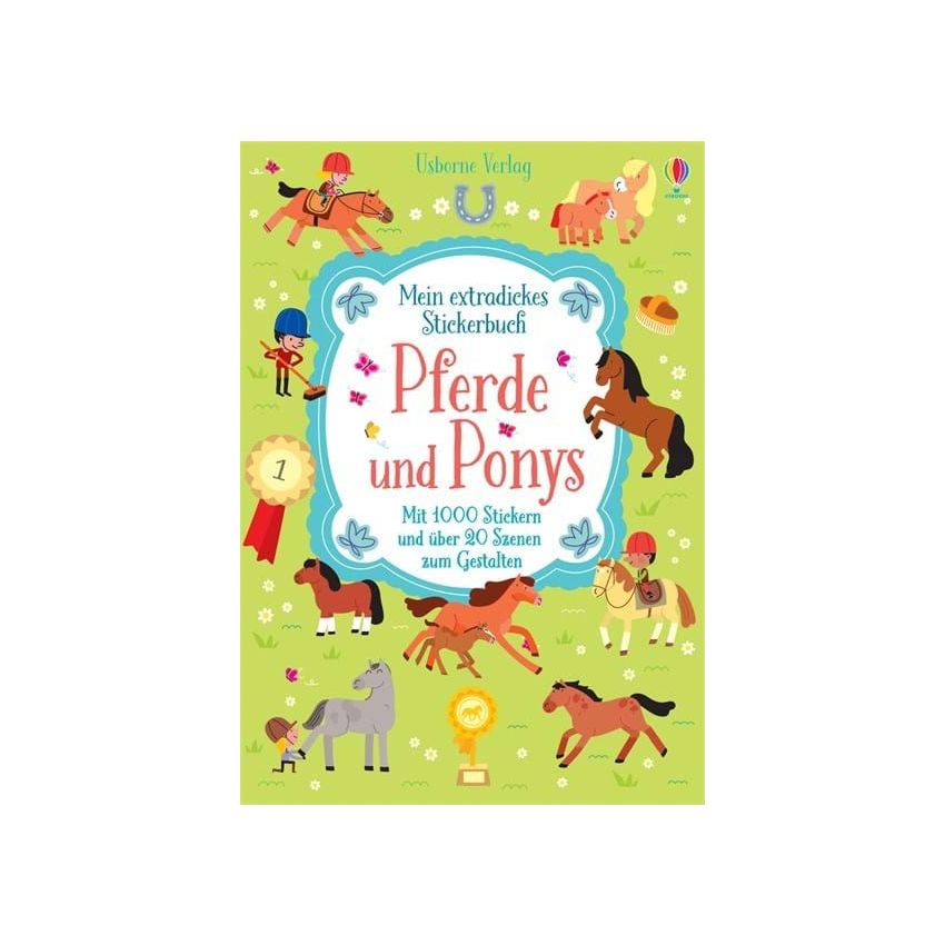 Usborne Verlag - Mein extradickes Stickerbuch: Pferde und Ponys