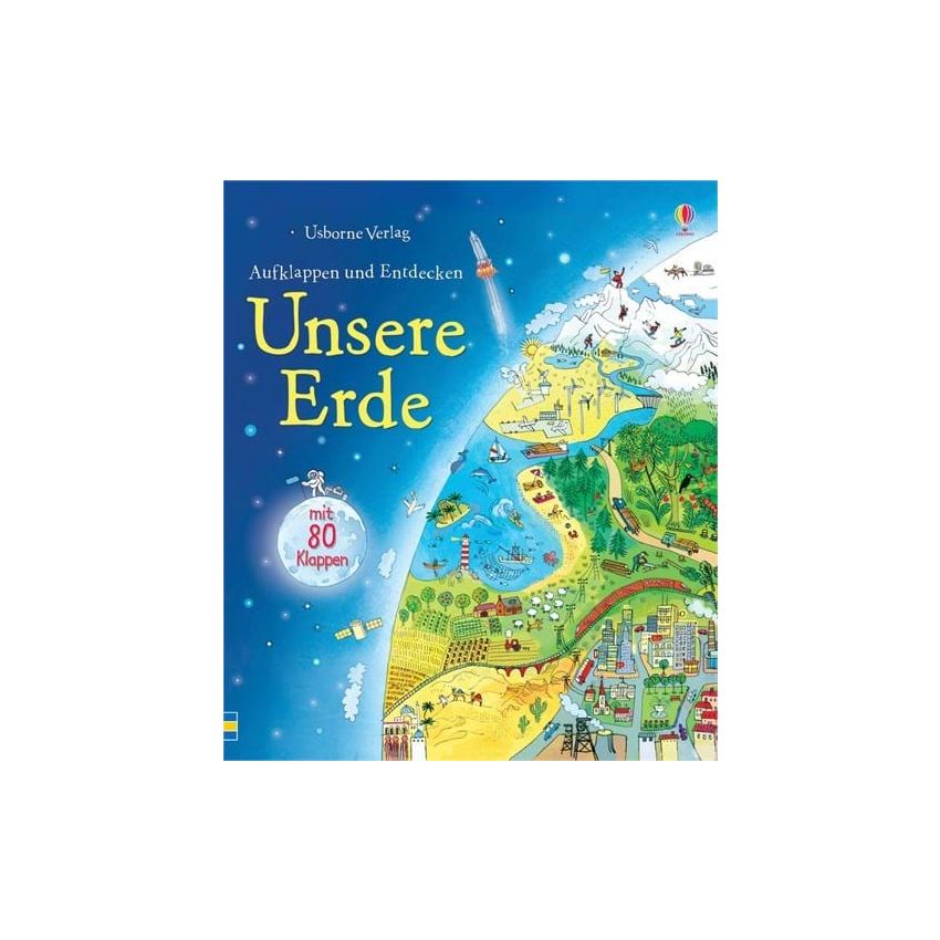 Usborne Verlag - Aufklappen und Entdecken: Unsere Erde