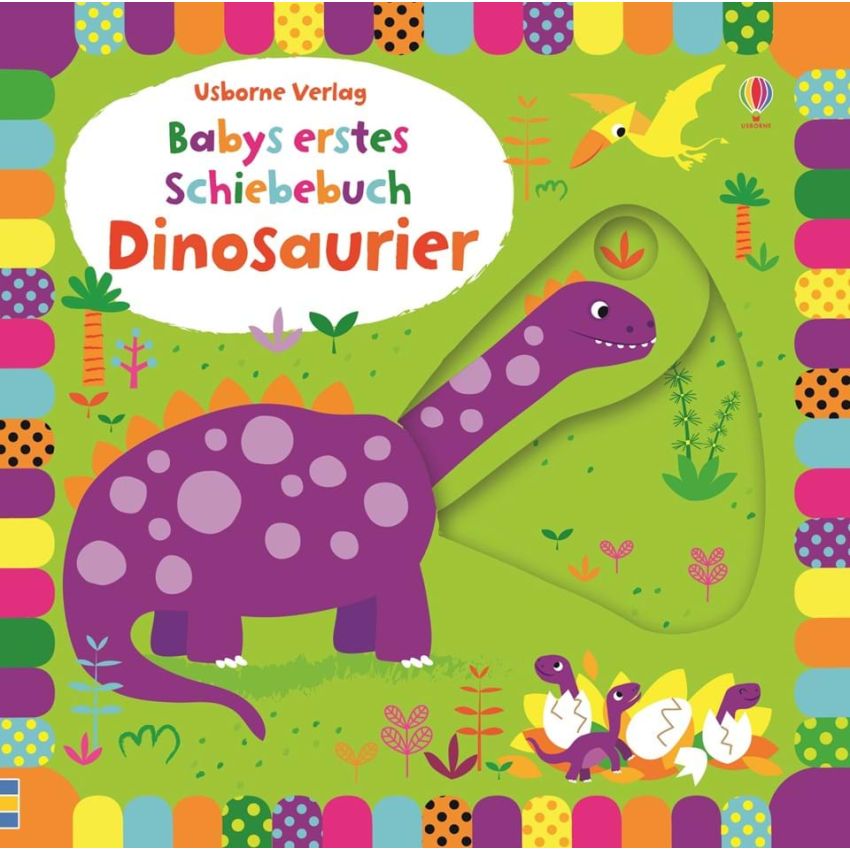 Usborne Verlag - Babys erstes Schiebebuch: Dinosaurier