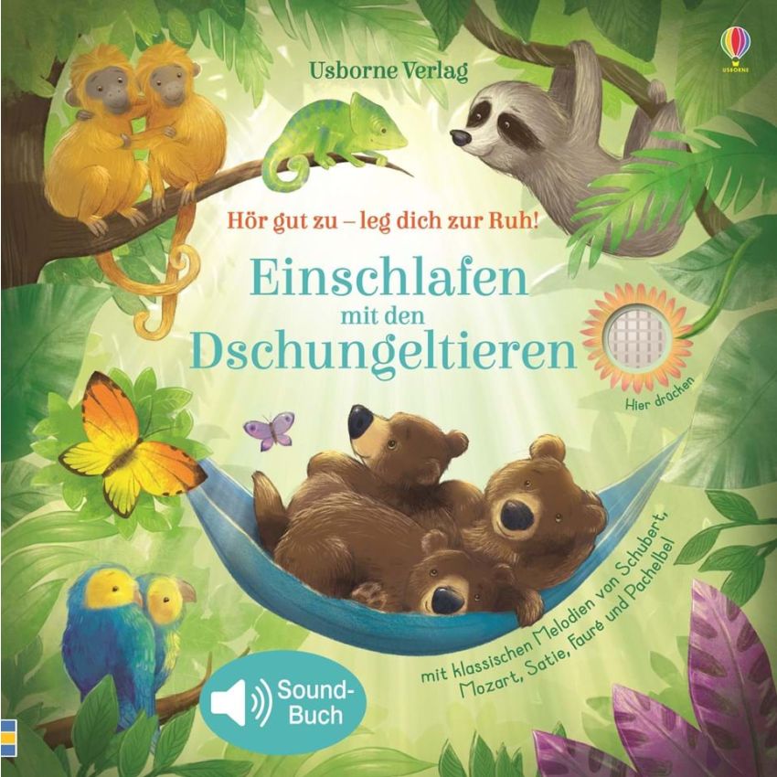Usborne Verlag - Hör gut zu – leg dich zur Ruh'! Einschlafen mit den Dschungeltieren