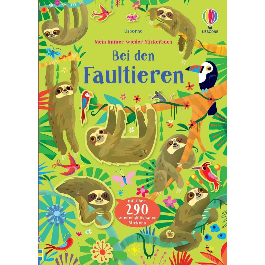 Usborne Verlag - Mein Immer-wieder-Stickerbuch: Bei den Faultieren