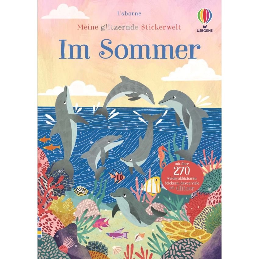 Usborne Verlag - Meine glitzernde Stickerwelt: Im Sommer