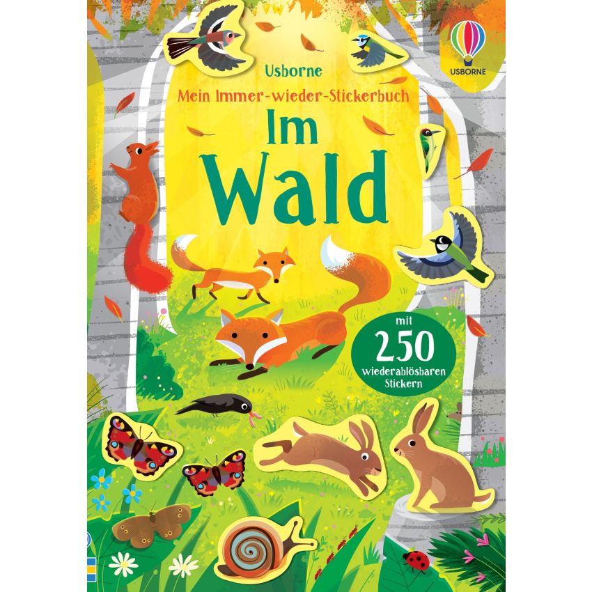 Usborne Verlag - Mein Immer-wieder-Stickerbuch: Im Wald