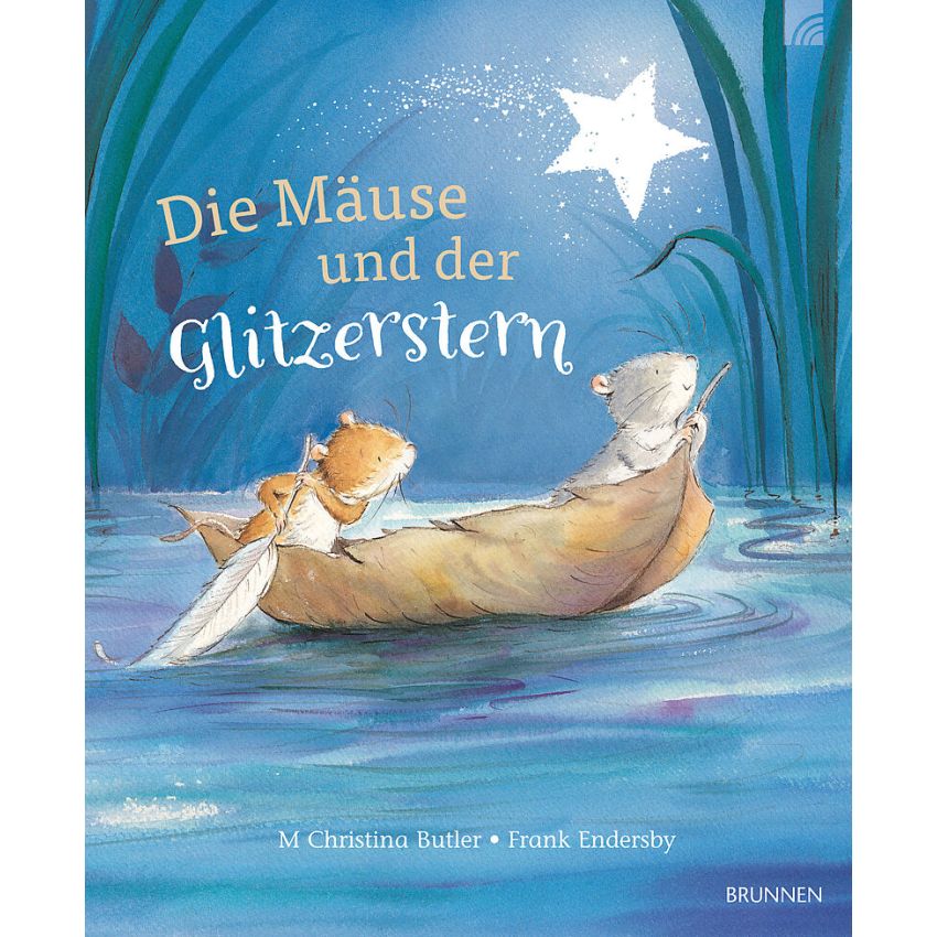Brunnen Verlag - Die Mäuse und der Glitzerstern