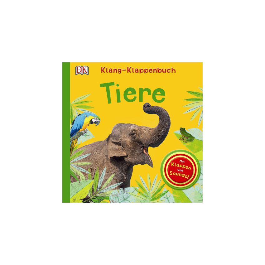 Dorling Kindersley - Klang-Klappenbuch. Tiere