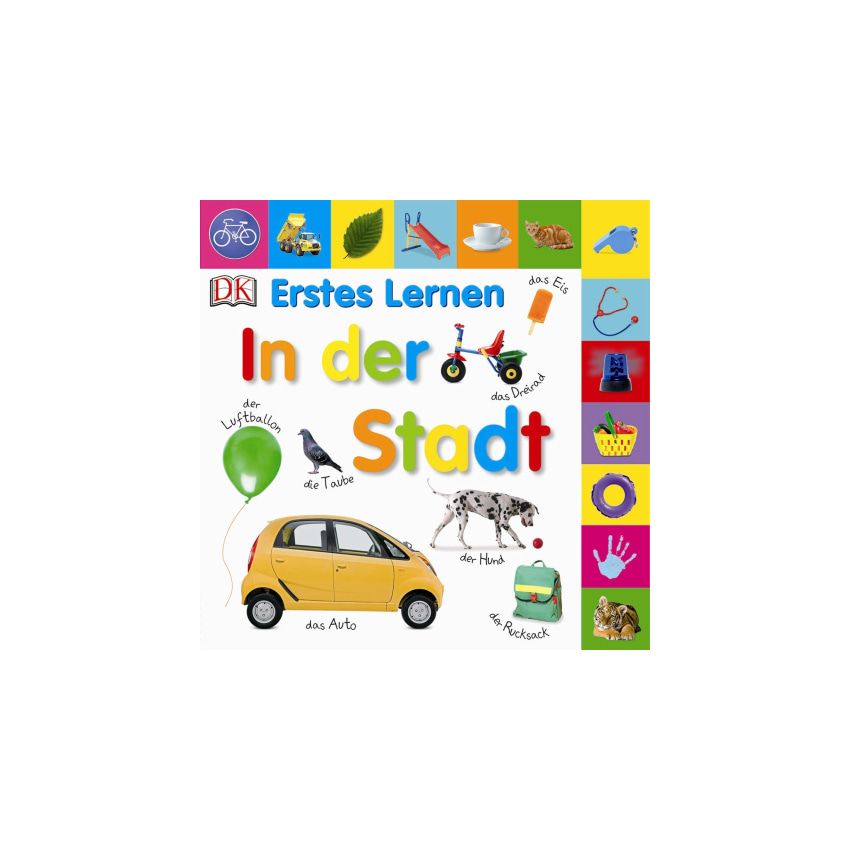 Dorling Kindersley - Erstes Lernen. In der Stadt