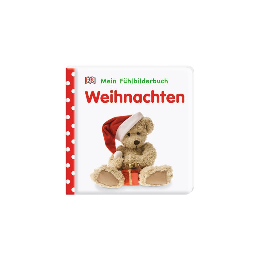Dorling Kindersley - Mein Fühlbilderbuch. Weihnachten