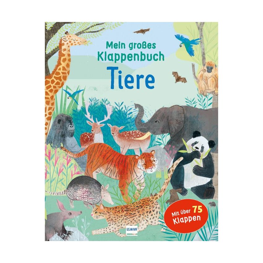 Ullmann Verlag - Mein großes Klappenbuch - Tiere
