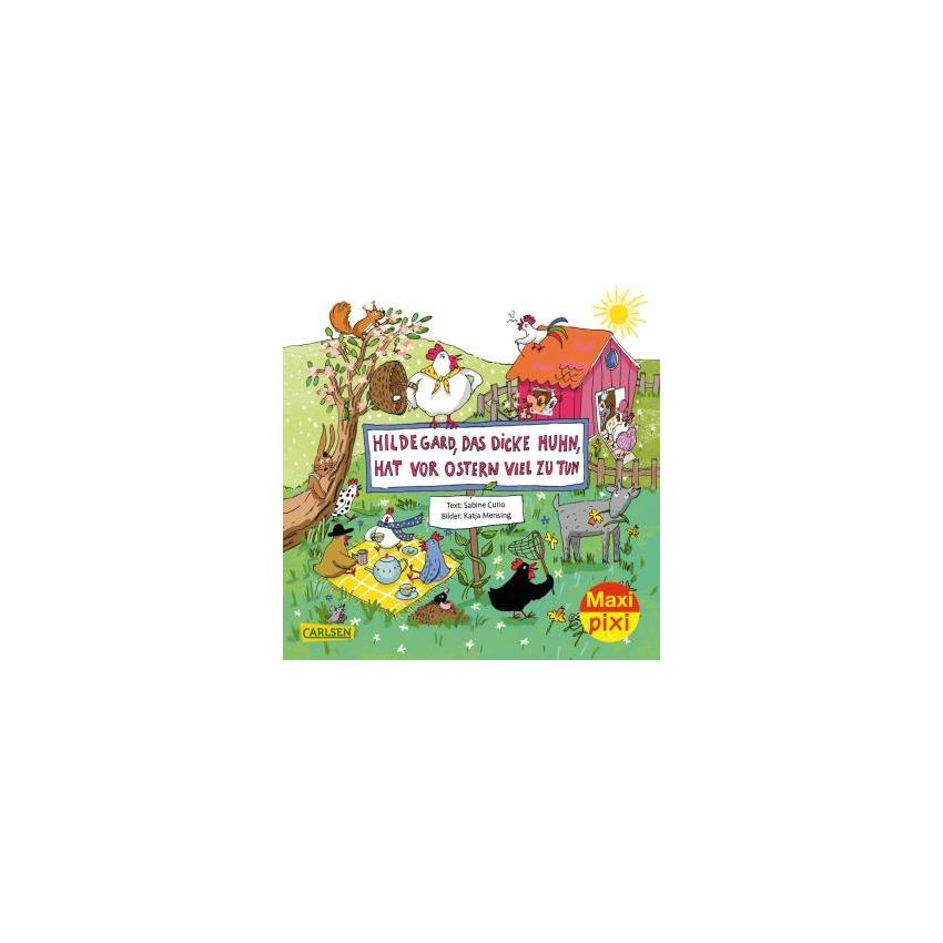 Carlsen Verlag - Maxi Pixi: Hildegard das dicke Huhn, hat vor Ostern viel zu tun