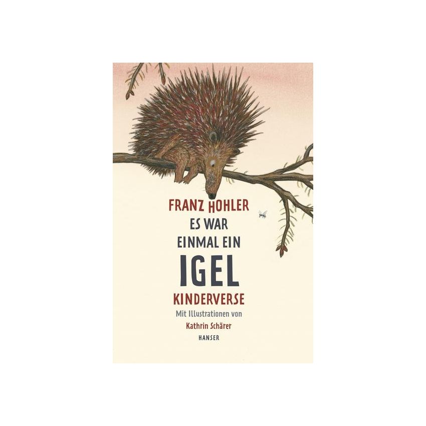 Verlag Hanser, Carl - Es war einmal ein Igel (Kinderverse)