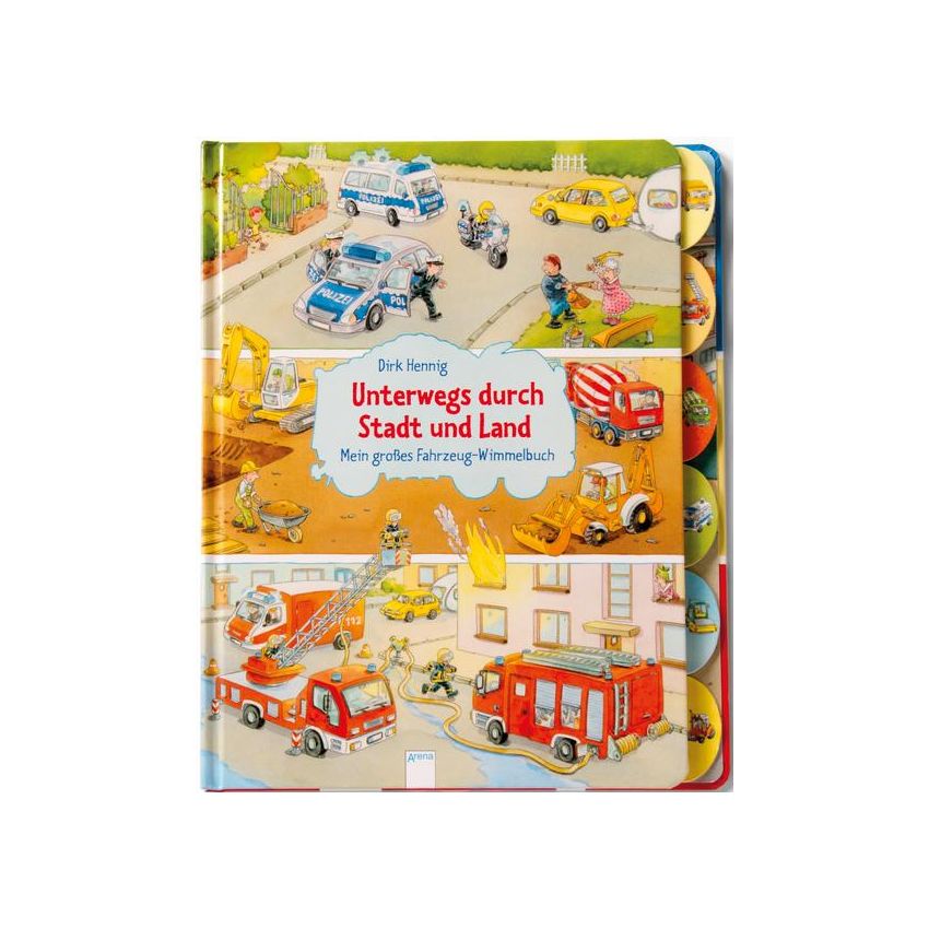 Arena Verlag - Unterwegs durch Stadt und Land - Wimmelbuch