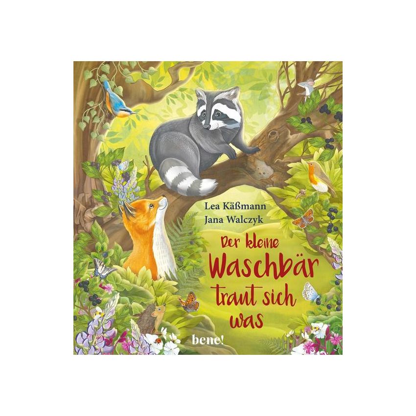 bene! Verlag - Der kleine Waschbär traut sich was