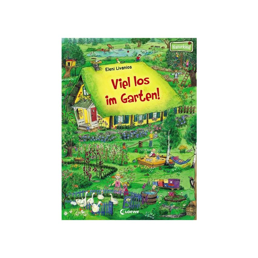 Loewe Verlag - Wimmelbuch Viel los im Garten