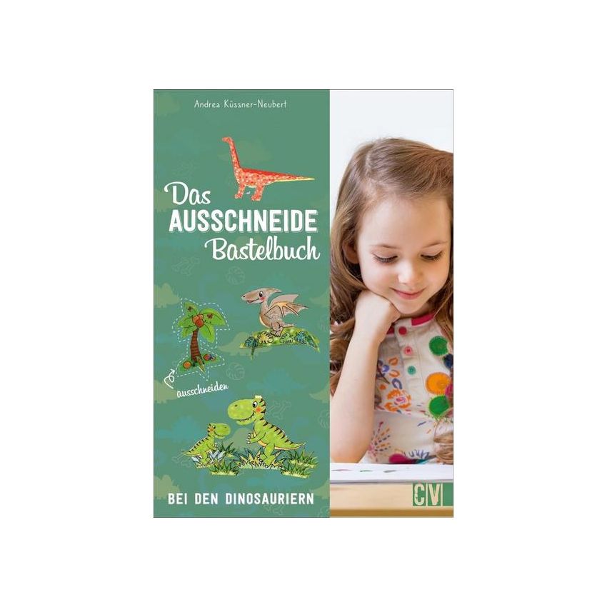 Christophorus Verlag - Das Ausschneide-Bastelbuch: Bei den Dinosauriern