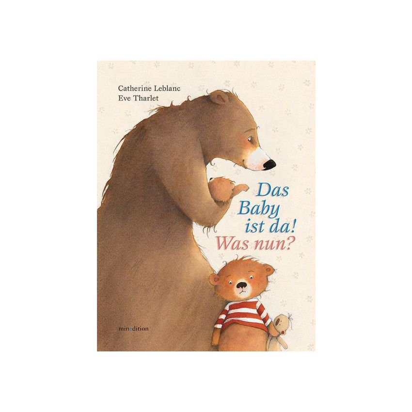 minedition - Das Baby ist da! Was nun?