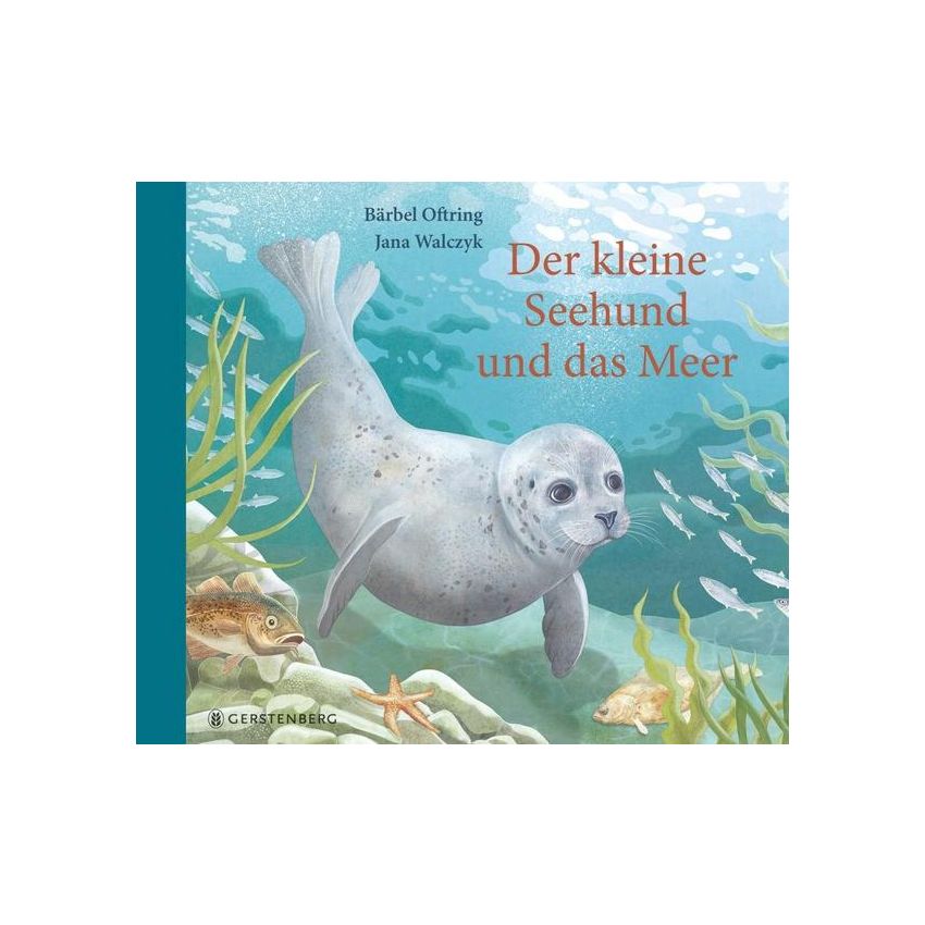 Gerstenberg Verlag - Der kleine Seehund und das Meer
