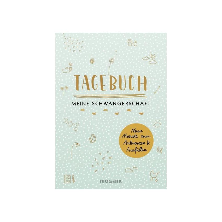 Mosaik Verlag - Tagebuch - Meine Schwangerschaft