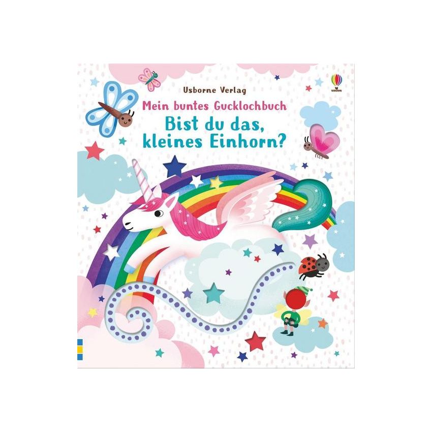 Usborne Verlag - Mein buntes Gucklochbuch: Bist du das, kleines Einhorn?