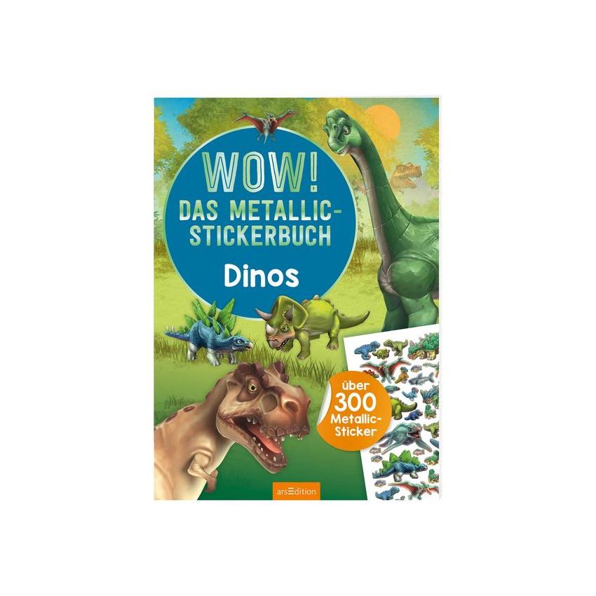 arsEdition - Wow! Das Metallic-Stickerbuch - Dino