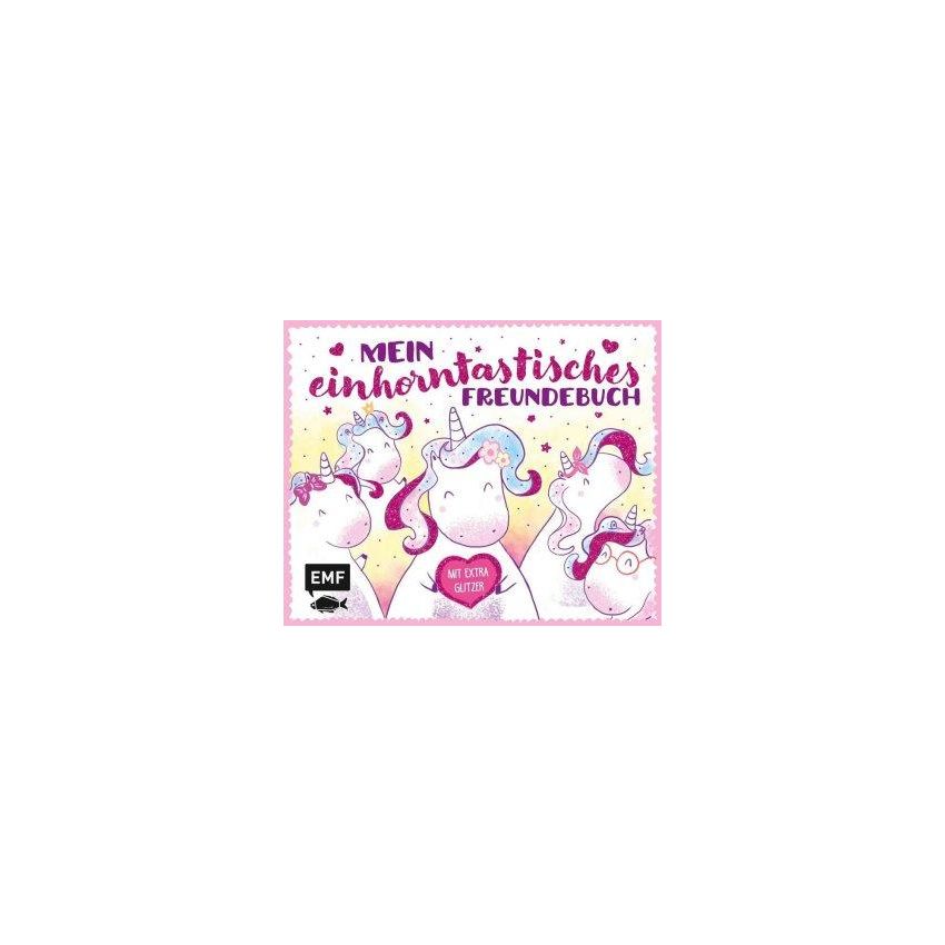 EMF Verlag - Mein einhorntastisches Freundebuch