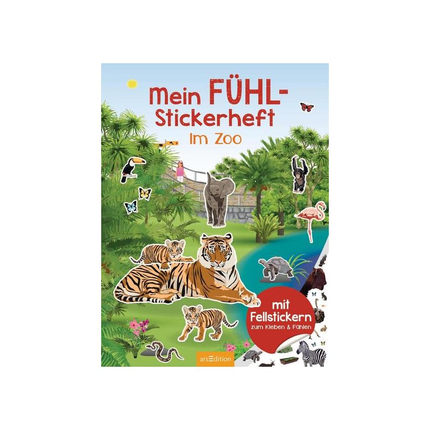 arsEdition - Mein Fühl-Stickerheft - Im Zoo - Mit Fellstickern