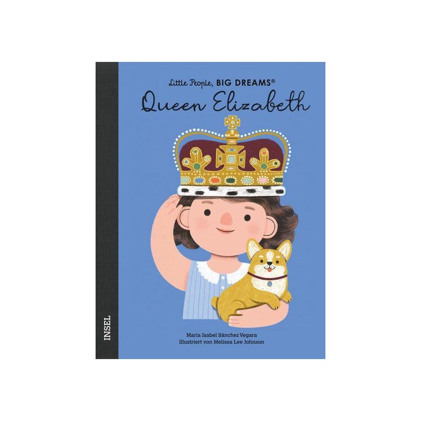 Insel Verlag - Queen Elizabeth. Little People, Big Dreams
