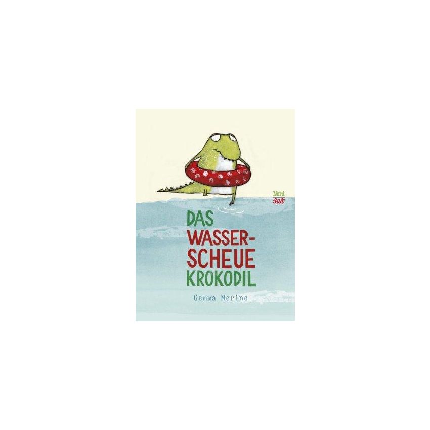 NordSüd Verlag - Das wasserscheue Krokodil