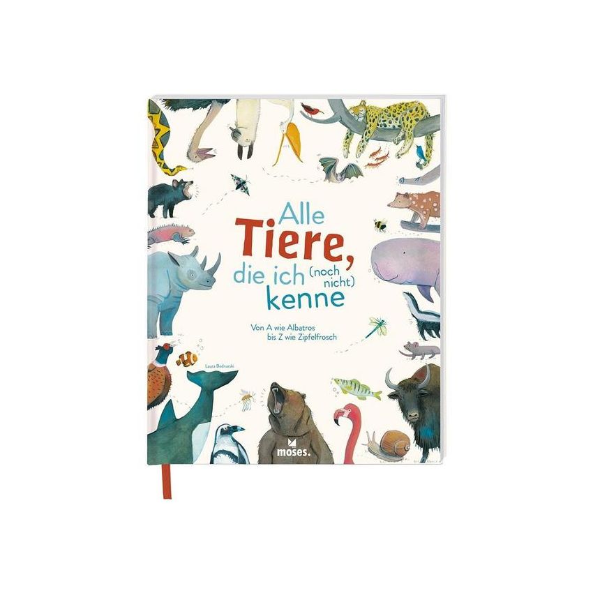Moses Verlag - Alle Tiere, die ich (noch nicht) kenne