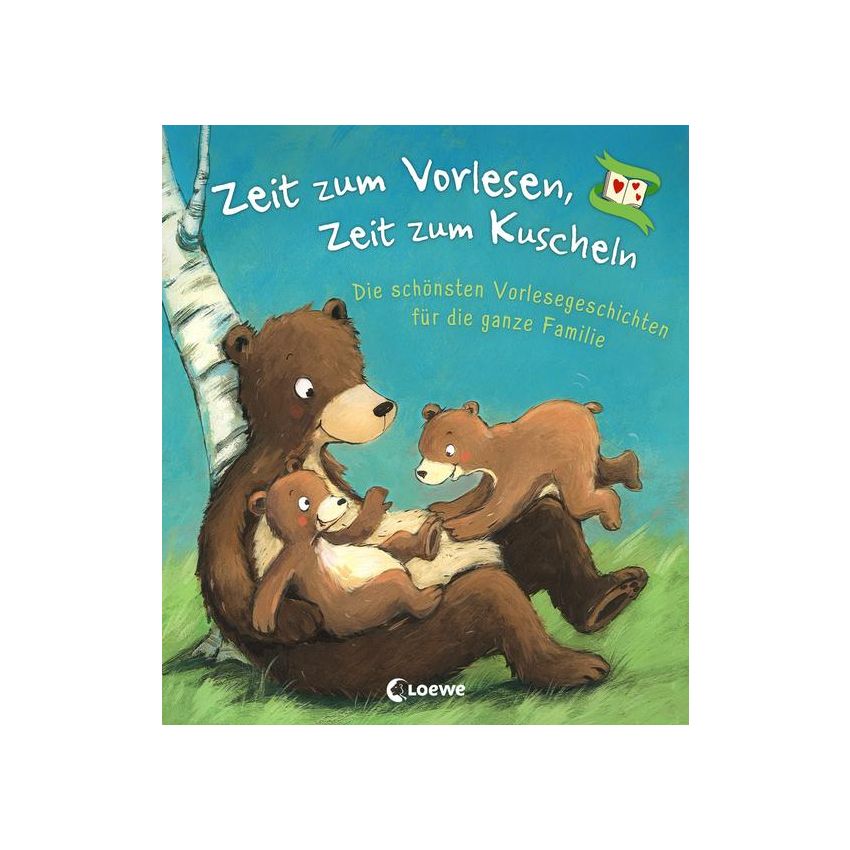 Loewe Verlag - Zeit zum Vorlesen, Zeit zum Kuscheln - Die schönsten Vorlesegeschichten