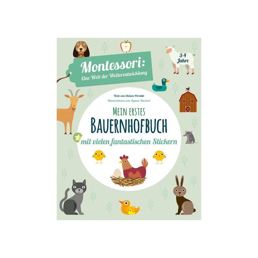 WSKids -  Mein erstes Bauernhofbuch. Mit vielen fantastischen Stickern Montessori: eine Welt der Wei